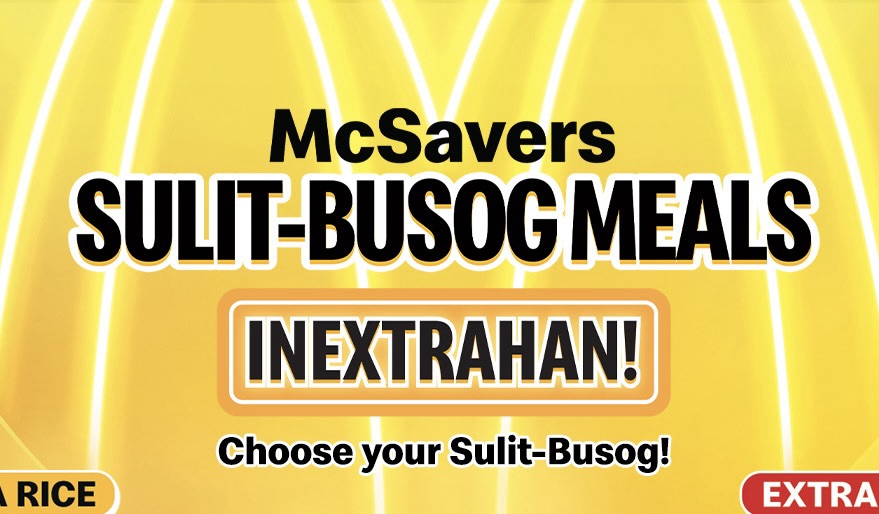 McDonald’s Sulit-Busog Meals Go the Extra Mile,&nbsp;at No Extra&nbsp;Cost